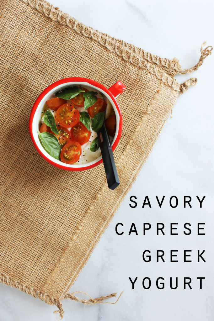 savory caprese greek yogurt